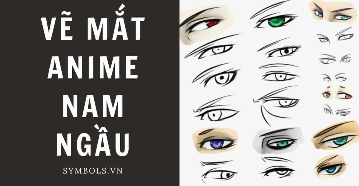 Bí Quyết Vẽ Mắt Anime Nam Ngầu Lạnh Lùng Ấn Tượng